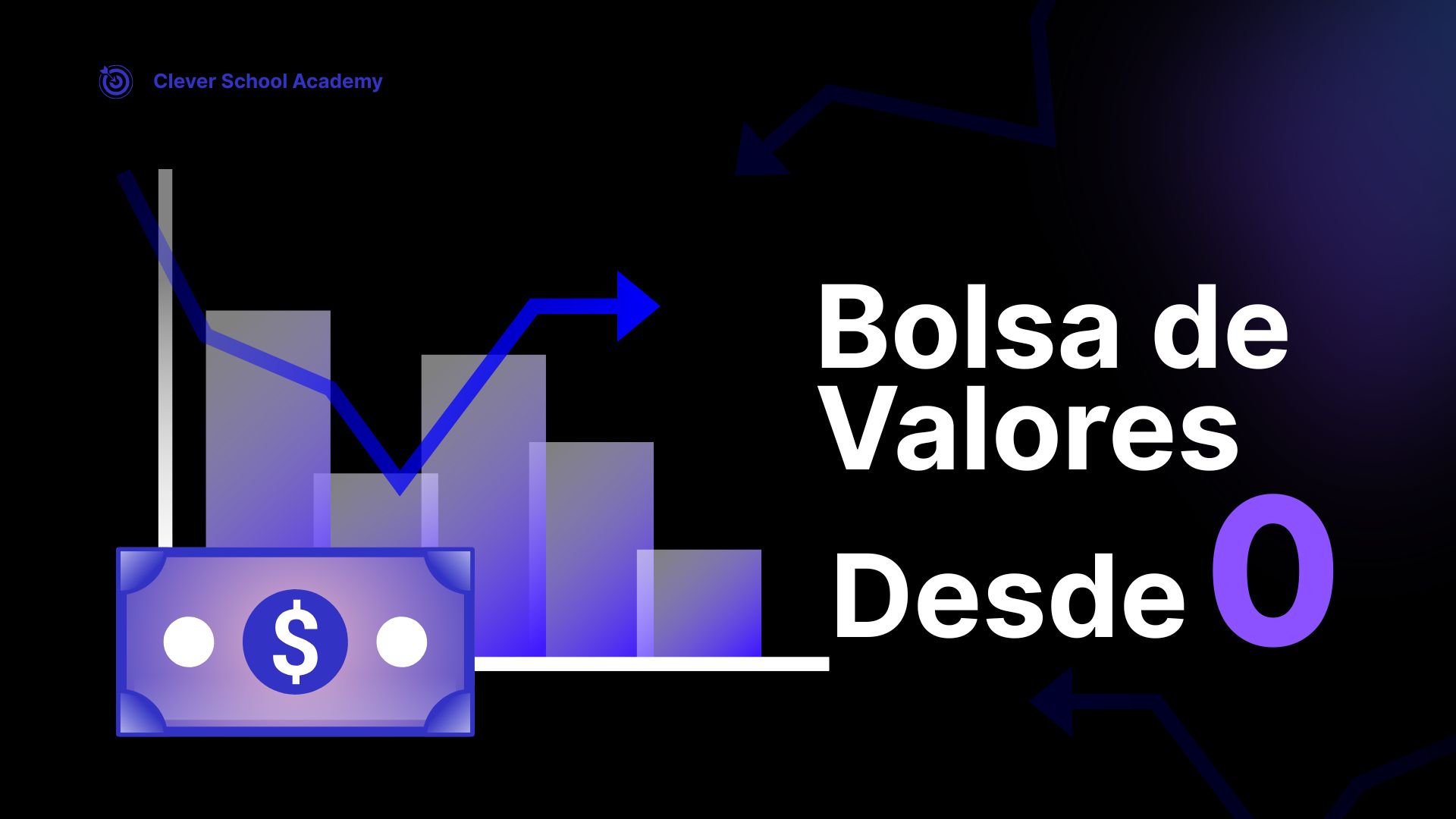Inversion en la Bolsa de Valores desde 0